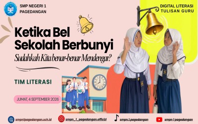 Ketika Bel Sekolah Berbunyi, Sudahkah Kita Mendengar?